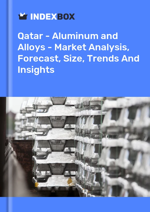 Report Qatar - Aluminum and Alloys - Market Analysis, Forecast, Size, Trends and Insights for 499$