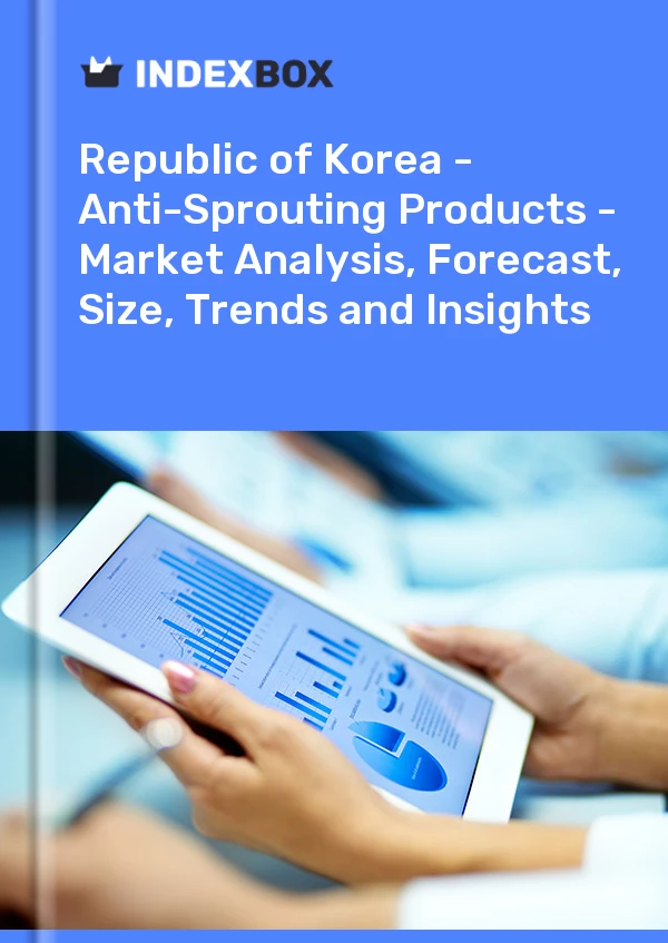 Report Republic of Korea - Anti-Sprouting Products - Market Analysis, Forecast, Size, Trends and Insights for 499$
