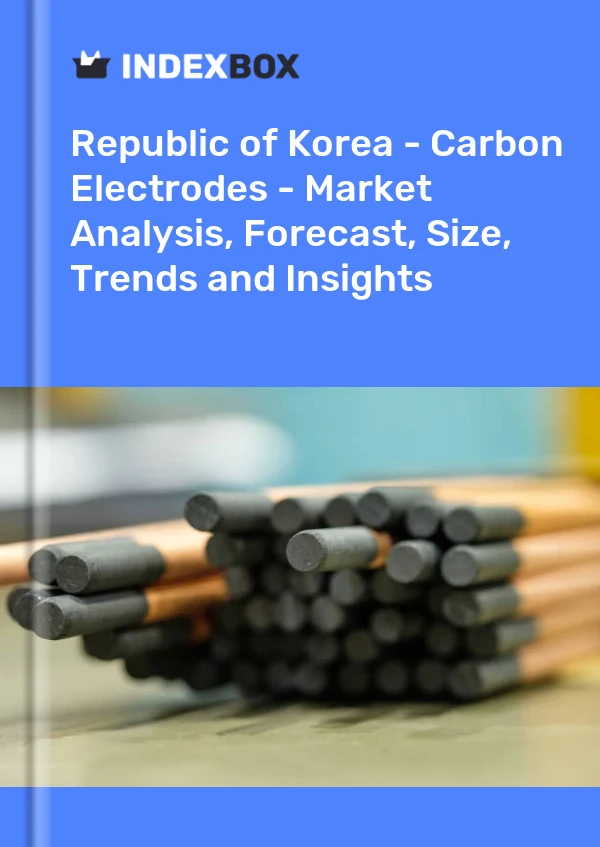 Report Republic of Korea - Carbon Electrodes - Market Analysis, Forecast, Size, Trends and Insights for 499$