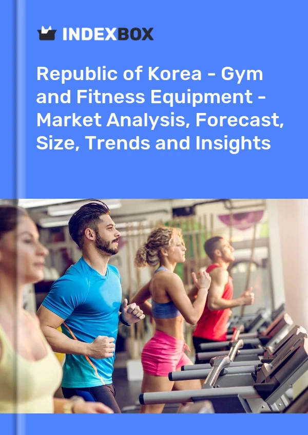Report Republic of Korea - Gym and Fitness Equipment - Market Analysis, Forecast, Size, Trends and Insights for 499$