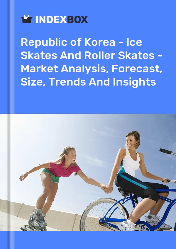 Republic of Korea - Ice Skates And Roller Skates - Market Analysis, Forecast, Size, Trends And Insights