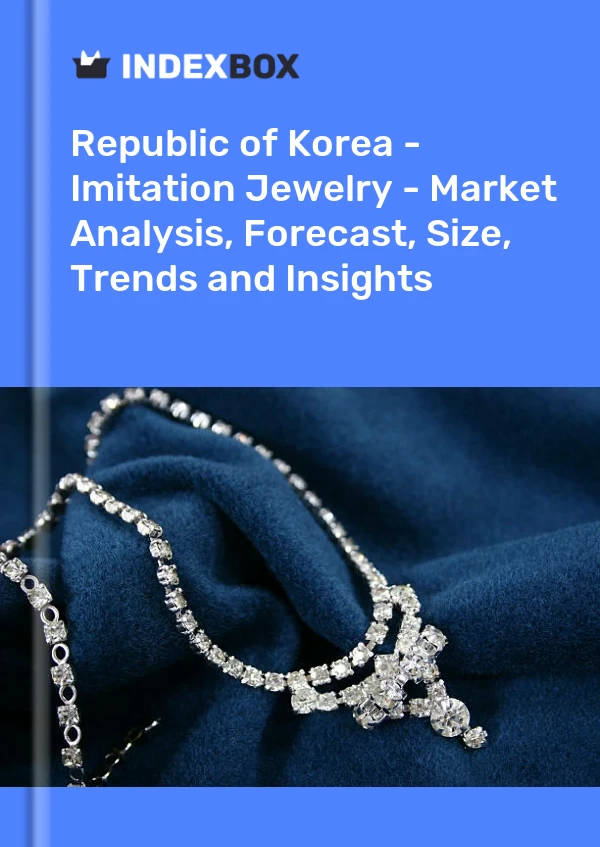 Republic of Korea - Imitation Jewelry - Market Analysis, Forecast, Size, Trends and Insights