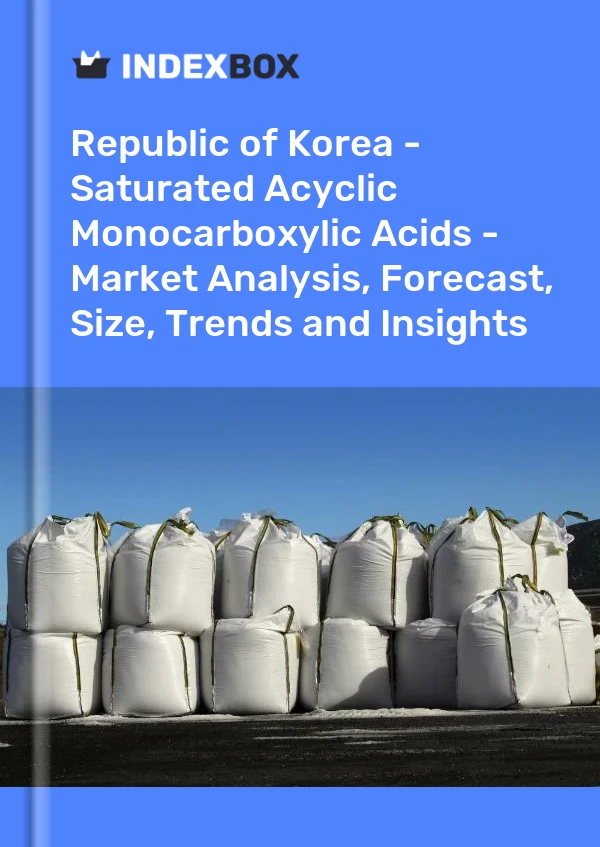 Report Republic of Korea - Saturated Acyclic Monocarboxylic Acids - Market Analysis, Forecast, Size, Trends and Insights for 499$