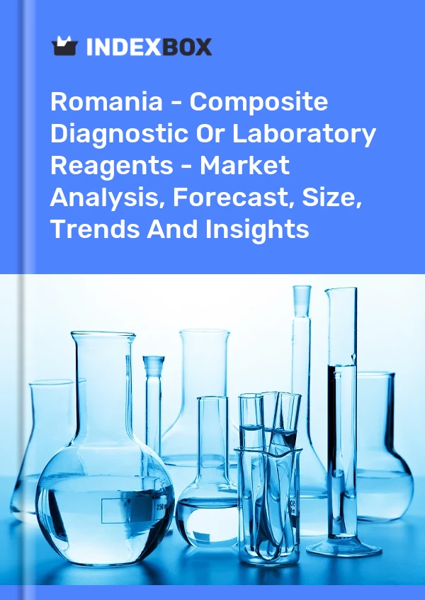 Report Romania - Composite Diagnostic or Laboratory Reagents - Market Analysis, Forecast, Size, Trends and Insights for 499$