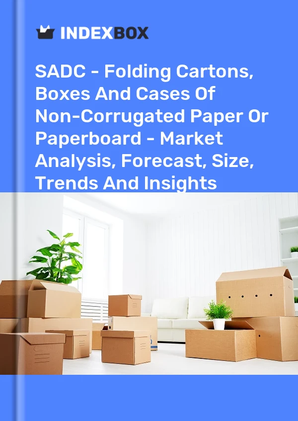Report SADC - Folding Cartons, Boxes and Cases of Non-Corrugated Paper or Paperboard - Market Analysis, Forecast, Size, Trends and Insights for 499$