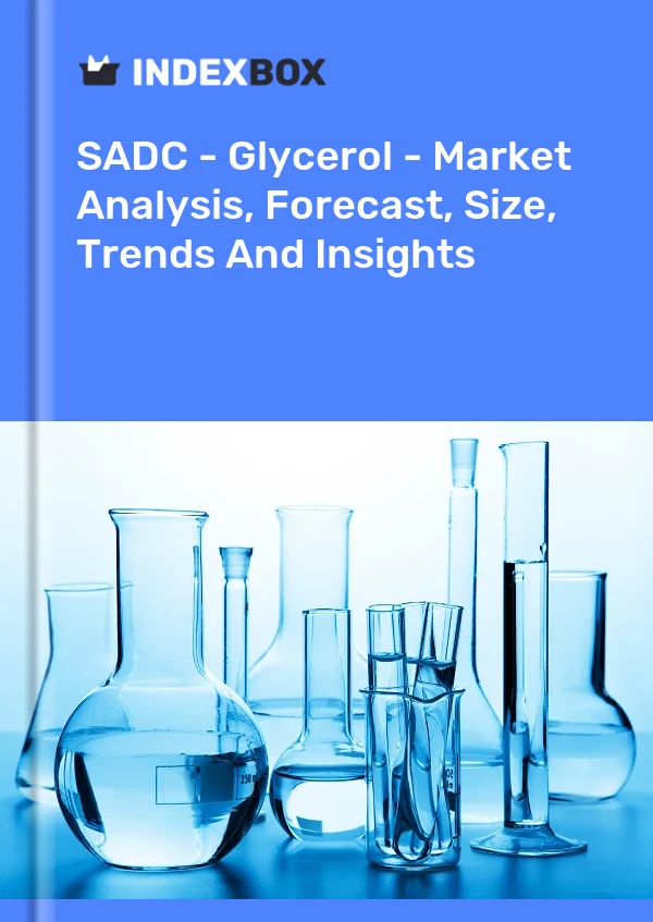 Report SADC - Glycerol - Market Analysis, Forecast, Size, Trends and Insights for 499$