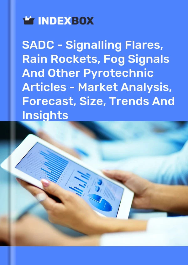 Report SADC - Signalling Flares, Rain Rockets, Fog Signals and Other Pyrotechnic Articles - Market Analysis, Forecast, Size, Trends and Insights for 499$