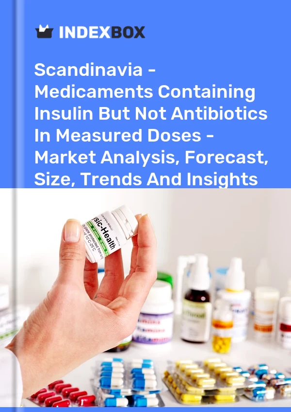 Report Scandinavia - Medicaments Containing Insulin But not Antibiotics in Measured Doses - Market Analysis, Forecast, Size, Trends and Insights for 499$