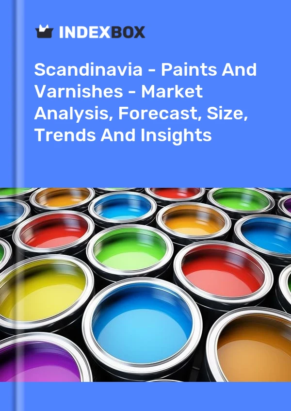 Report Scandinavia - Paints and Varnishes - Market Analysis, Forecast, Size, Trends and Insights for 499$
