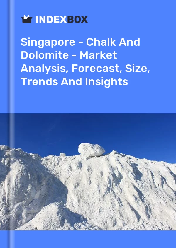 Report Singapore - Chalk and Dolomite - Market Analysis, Forecast, Size, Trends and Insights for 499$