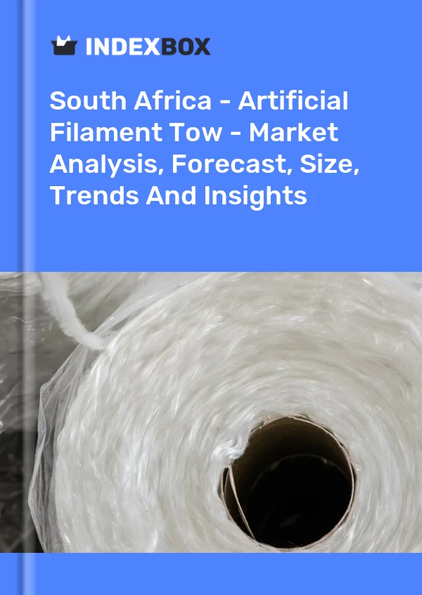Report South Africa - Artificial Filament Tow - Market Analysis, Forecast, Size, Trends and Insights for 499$
