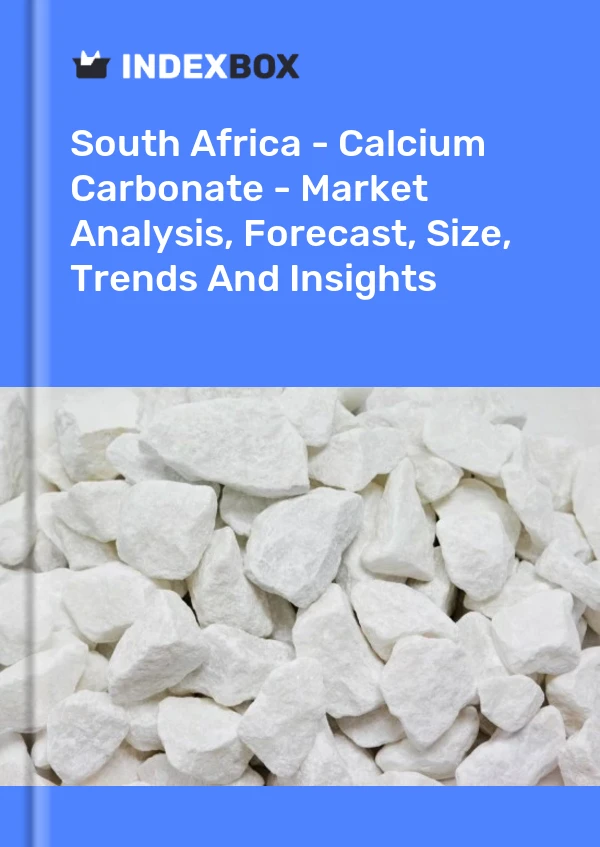 Report South Africa - Calcium Carbonate - Market Analysis, Forecast, Size, Trends and Insights for 499$