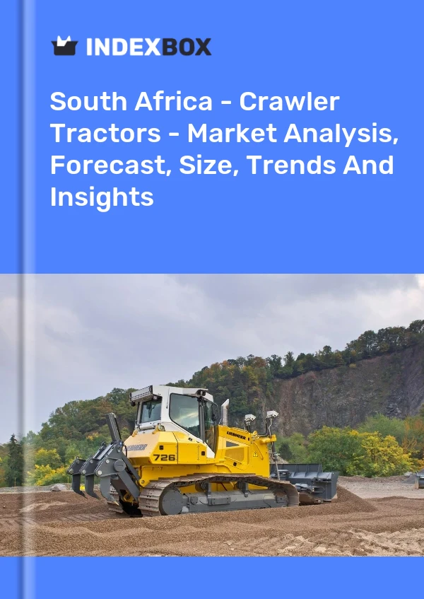 Informe Sudáfrica - Tractores de orugas - Análisis de mercado, pronóstico, tamaño, tendencias e información for 499$