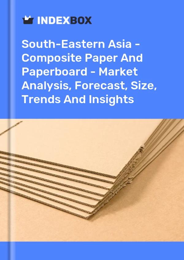 Report South-Eastern Asia - Composite Paper and Paperboard - Market Analysis, Forecast, Size, Trends and Insights for 499$