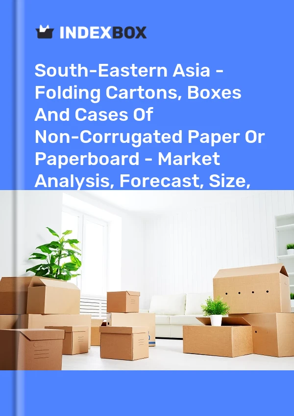 Report South-Eastern Asia - Folding Cartons, Boxes and Cases of Non-Corrugated Paper or Paperboard - Market Analysis, Forecast, Size, Trends and Insights for 499$