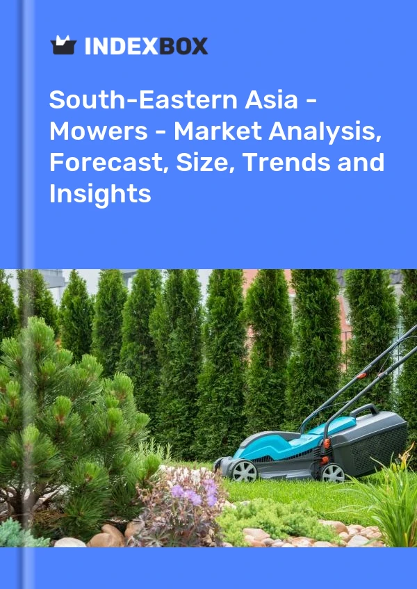 Report South-Eastern Asia - Mowers - Market Analysis, Forecast, Size, Trends and Insights for 499$