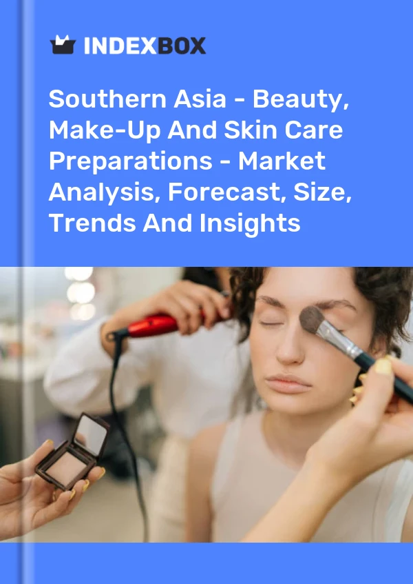 Report Southern Asia - Beauty, Make-Up and Skin Care Preparations - Market Analysis, Forecast, Size, Trends and Insights for 499$