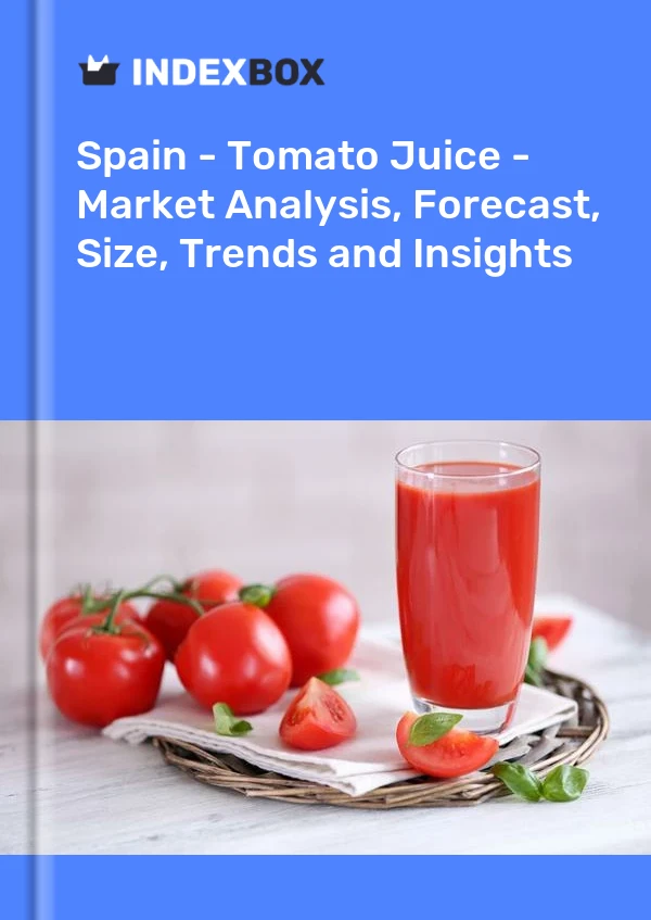Informe España - Jugo de tomate - Análisis de mercado, pronóstico, tamaño, tendencias e información for 499$