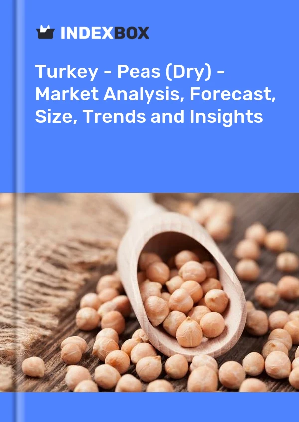 Informe Turquía - Guisantes (secos) - Análisis de mercado, pronóstico, tamaño, tendencias e información for 499$