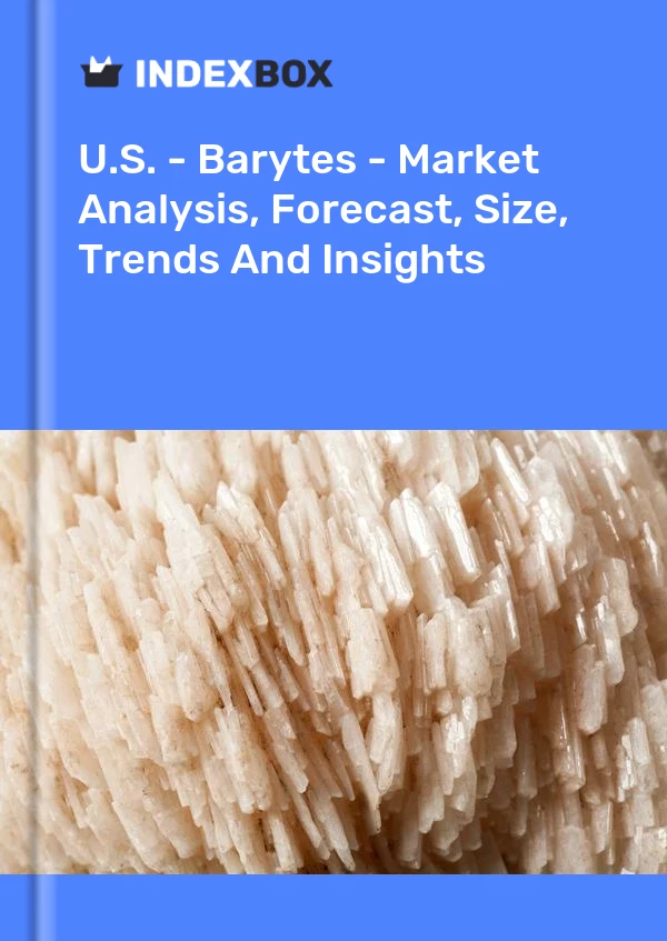 Informe EE. UU. - Barita - Análisis de mercado, pronóstico, tamaño, tendencias e información for 499$