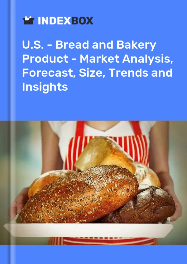 Informe EE. UU. - Pan y productos de panadería - Análisis de mercado, pronóstico, tamaño, tendencias e información for 499$