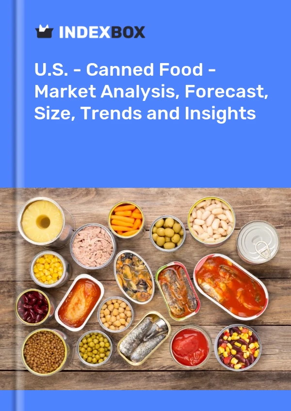Informe EE. UU. - Alimentos enlatados - Análisis de mercado, pronóstico, tamaño, tendencias e información for 499$