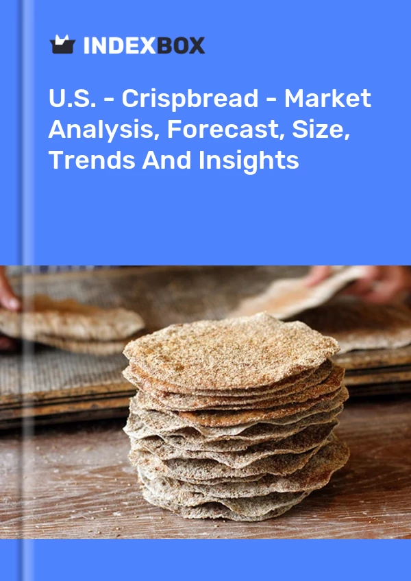 EE. UU. - Pan crujiente - Análisis de mercado, pronóstico, tamaño, tendencias e información