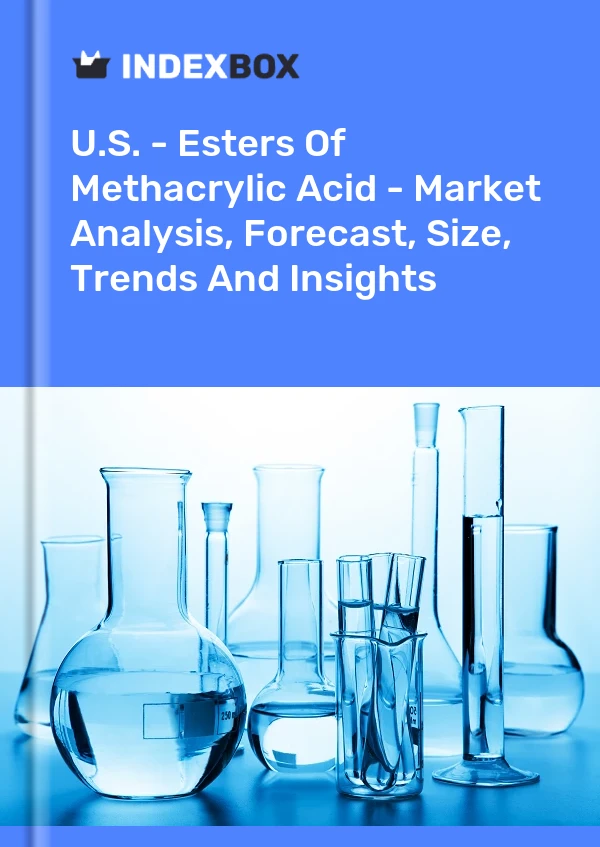 Informe EE. UU. - Ésteres de ácido metacrílico: análisis de mercado, pronóstico, tamaño, tendencias e información for 499$