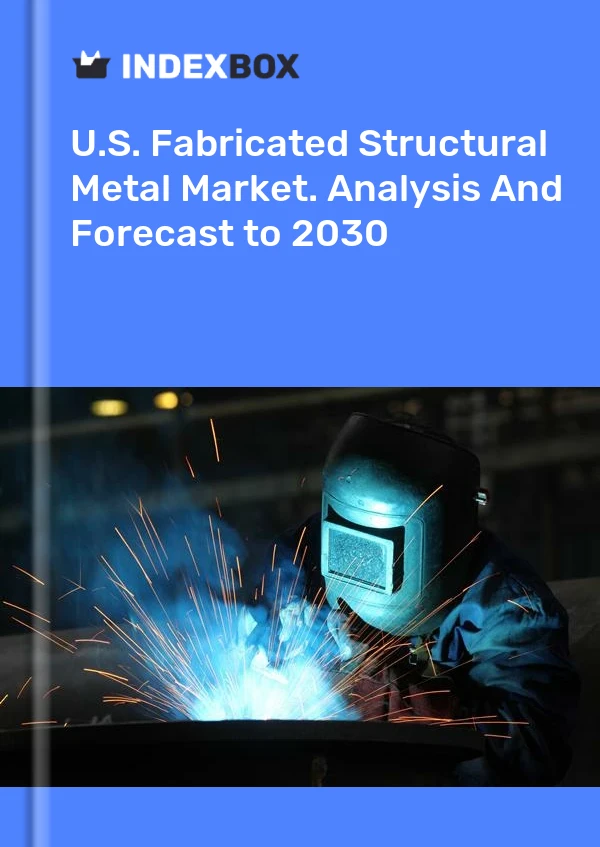 Informe U.S. Fabricated Structural Metal Market. Analysis and Forecast to 2025 for 499$