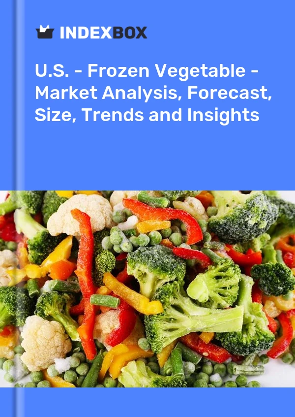 EE. UU. - Verduras congeladas - Análisis de mercado, pronóstico, tamaño, tendencias e información