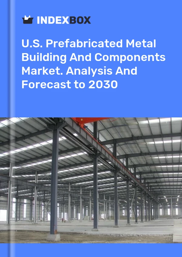 Informe U.S. Prefabricated Metal Building and Components Market. Analysis and Forecast to 2025 for 499$