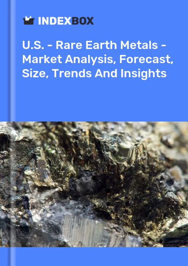 Informe EE. UU. - Metales de tierras raras - Análisis de mercado, pronóstico, tamaño, tendencias e información for 499$