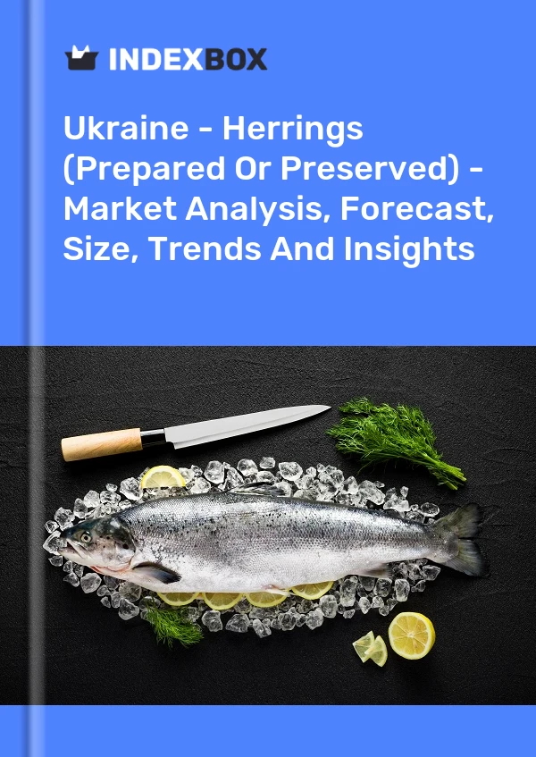 Report Ukraine - Herrings (Prepared or Preserved) - Market Analysis, Forecast, Size, Trends and Insights for 499$