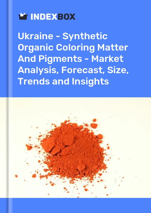 Report Ukraine - Synthetic Organic Coloring Matter and Pigments - Market Analysis, Forecast, Size, Trends and Insights for 499$