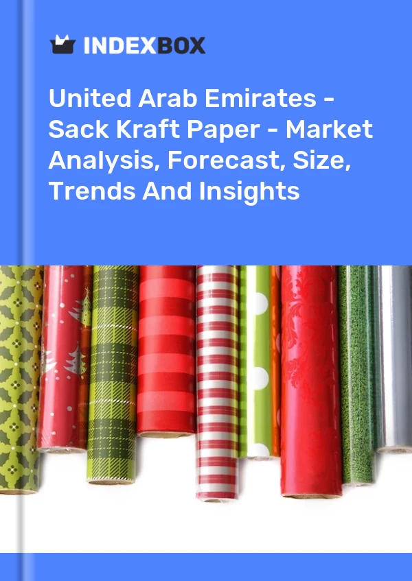 United Arab Emirates - Sack Kraft Paper - Market Analysis, Forecast, Size, Trends And Insights