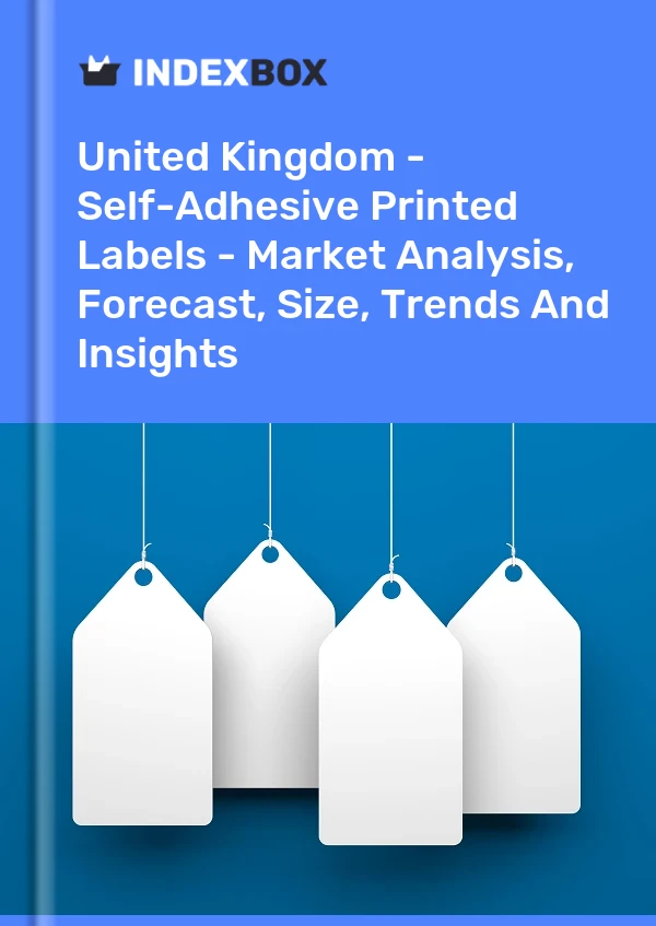 Report United Kingdom - Self-Adhesive Printed Labels - Market Analysis, Forecast, Size, Trends and Insights for 499$