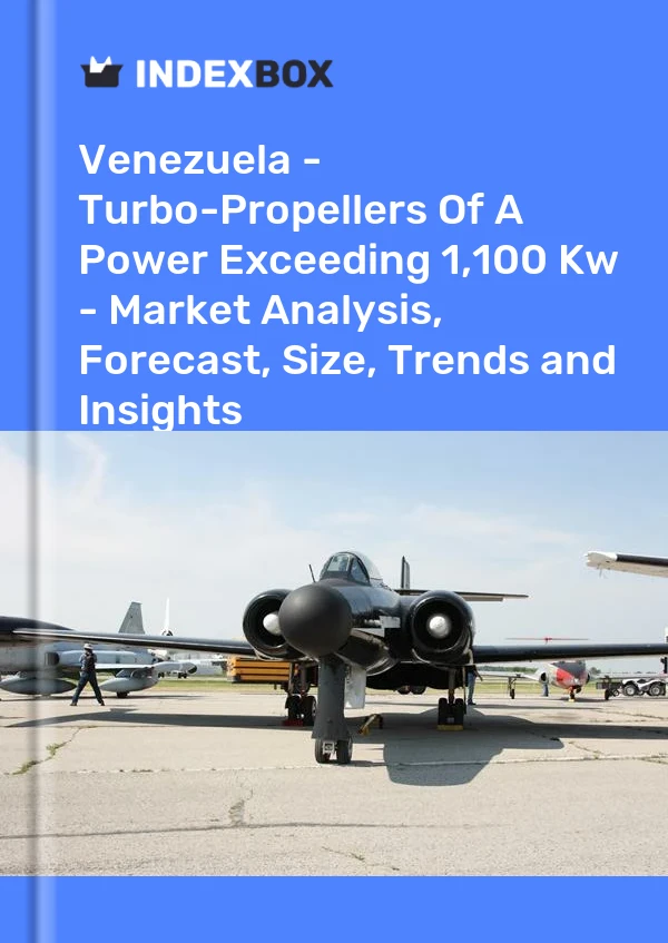 Report Venezuela - Turbo-Propellers of A Power Exceeding 1,100 Kw - Market Analysis, Forecast, Size, Trends and Insights for 499$