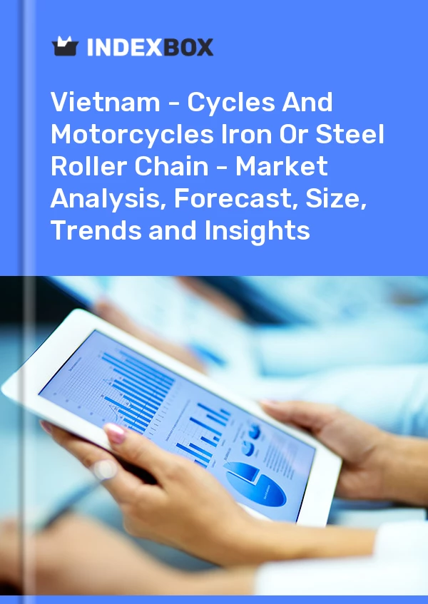 Report Vietnam - Cycles and Motorcycles Iron or Steel Roller Chain - Market Analysis, Forecast, Size, Trends and Insights for 499$