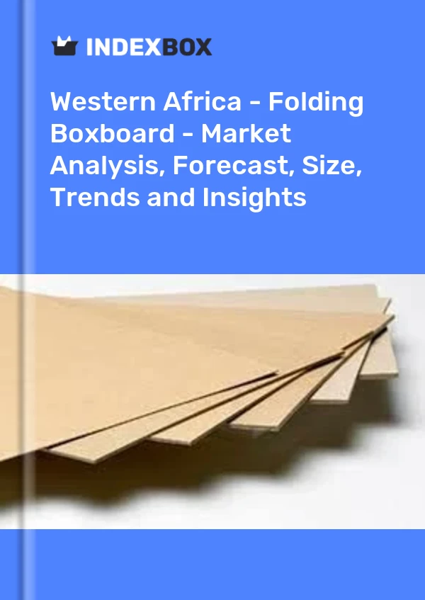 Report Western Africa - Folding Boxboard - Market Analysis, Forecast, Size, Trends and Insights for 499$