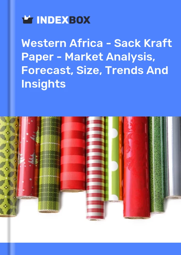 Report Western Africa - Sack Kraft Paper - Market Analysis, Forecast, Size, Trends and Insights for 499$