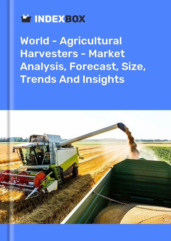Informe Mundo - Cosechadoras agrícolas - Análisis de mercado, pronóstico, tamaño, tendencias e información for 499$