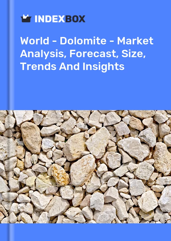 Report World - Dolomite - Market Analysis, Forecast, Size, Trends and Insights for 499$