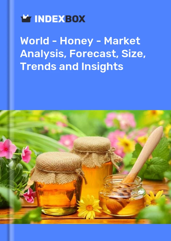 Informe Mundo - Miel - Análisis de mercado, pronóstico, tamaño, tendencias e información for 499$
