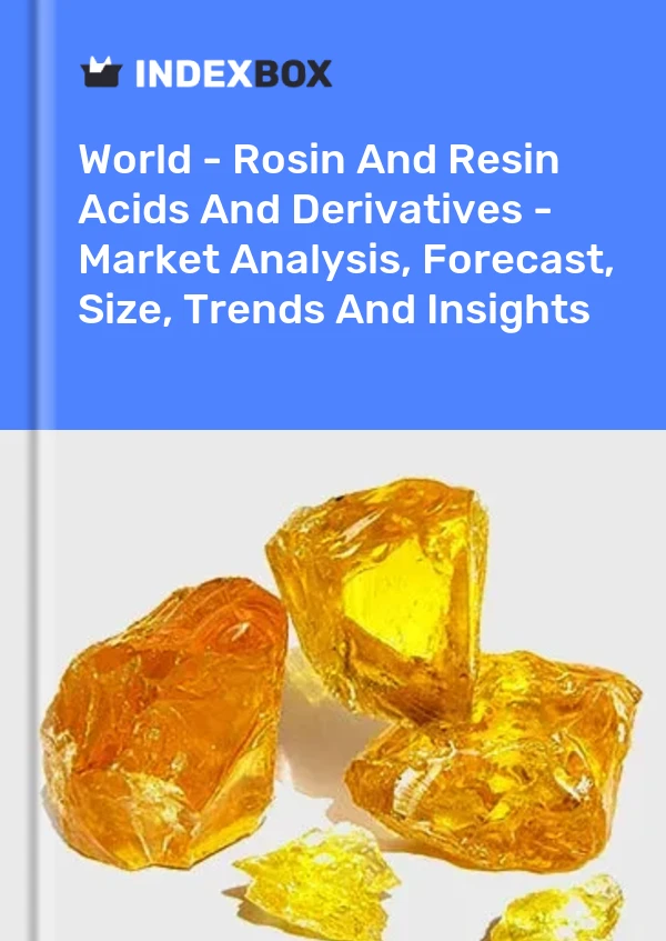 Report World - Rosin and Resin Acids and Derivatives - Market Analysis, Forecast, Size, Trends and Insights for 499$