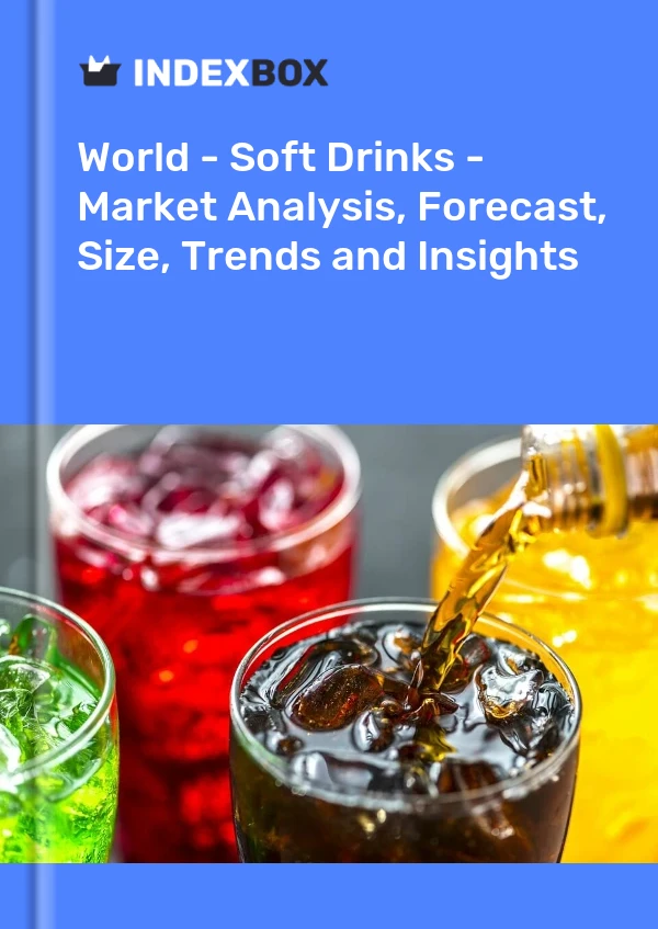 Informe Mundo - Refrescos - Análisis de mercado, pronóstico, tamaño, tendencias e información for 499$