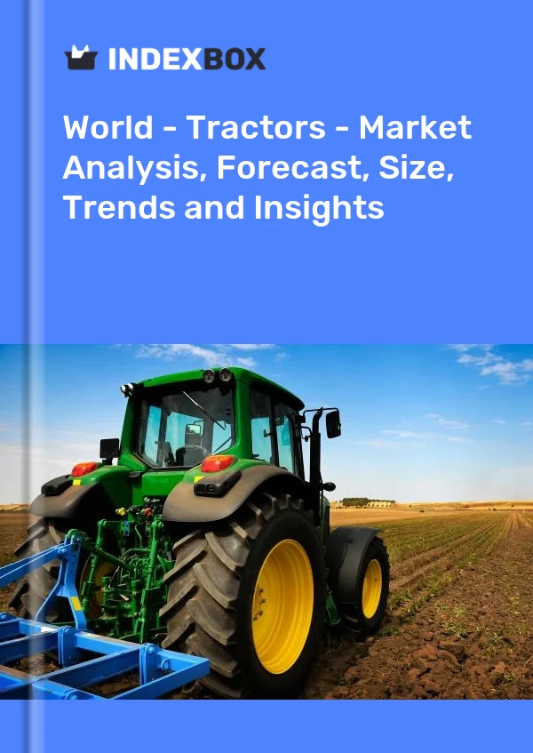 Informe Mundo - Tractores - Análisis de mercado, pronóstico, tamaño, tendencias e información for 499$