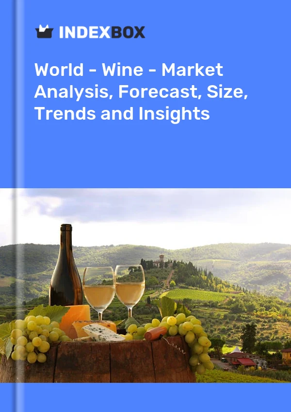 Mundo - Vino - Análisis de mercado, pronóstico, tamaño, tendencias e información